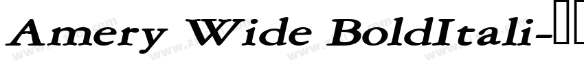 Amery Wide BoldItali字体转换 Amery Wide BoldItali字体转换